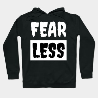 FearLess Hoodie